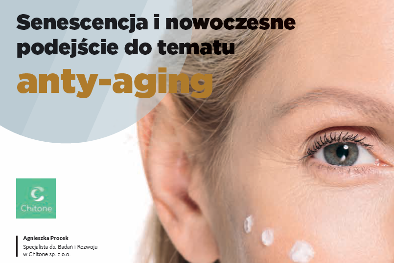 Senescencja i nowoczesne podejście do tematu anty-aging