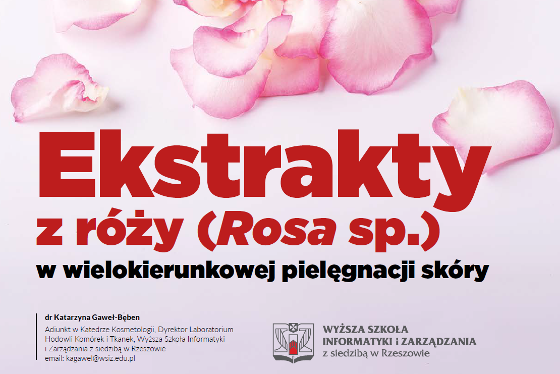 Ekstrakty z róży (Rosa sp.) w wielokierunkowej pielęgnacji skóry