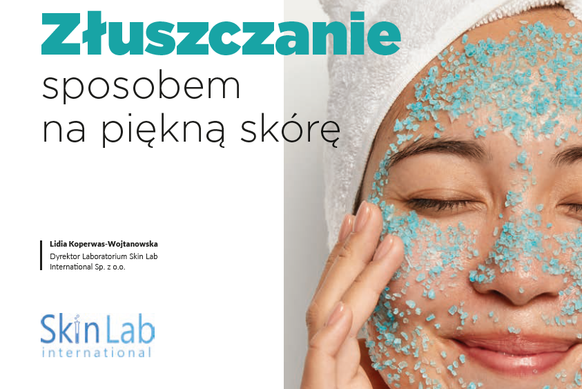 Złuszczanie sposobem na piękną skórę
