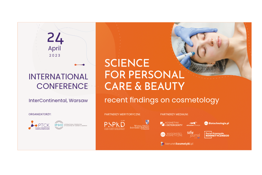 Zaproszenie na pierwszą międzynarodową konferencję naukową Polskiego Towarzystwa Chemików Kosmetologów (PTCK)