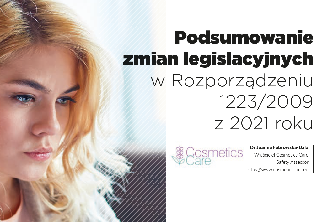 Podsumowanie zmian legislacyjnych w Rozporządzeniu 1223/2009 z 2021 roku