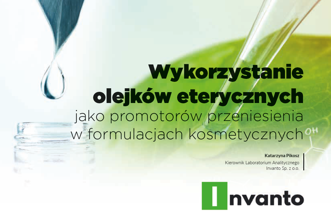 Wykorzystanie olejków eterycznych jako promotorów przeniesienia w formulacjach kosmetycznych