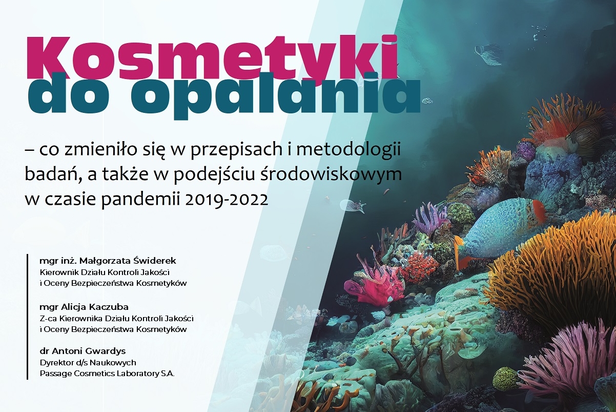 Kosmetyki do opalania – co zmieniło się w przepisach i metodologii badań, a także w podejściu środowiskowym w czasie pandemii 2019-2022