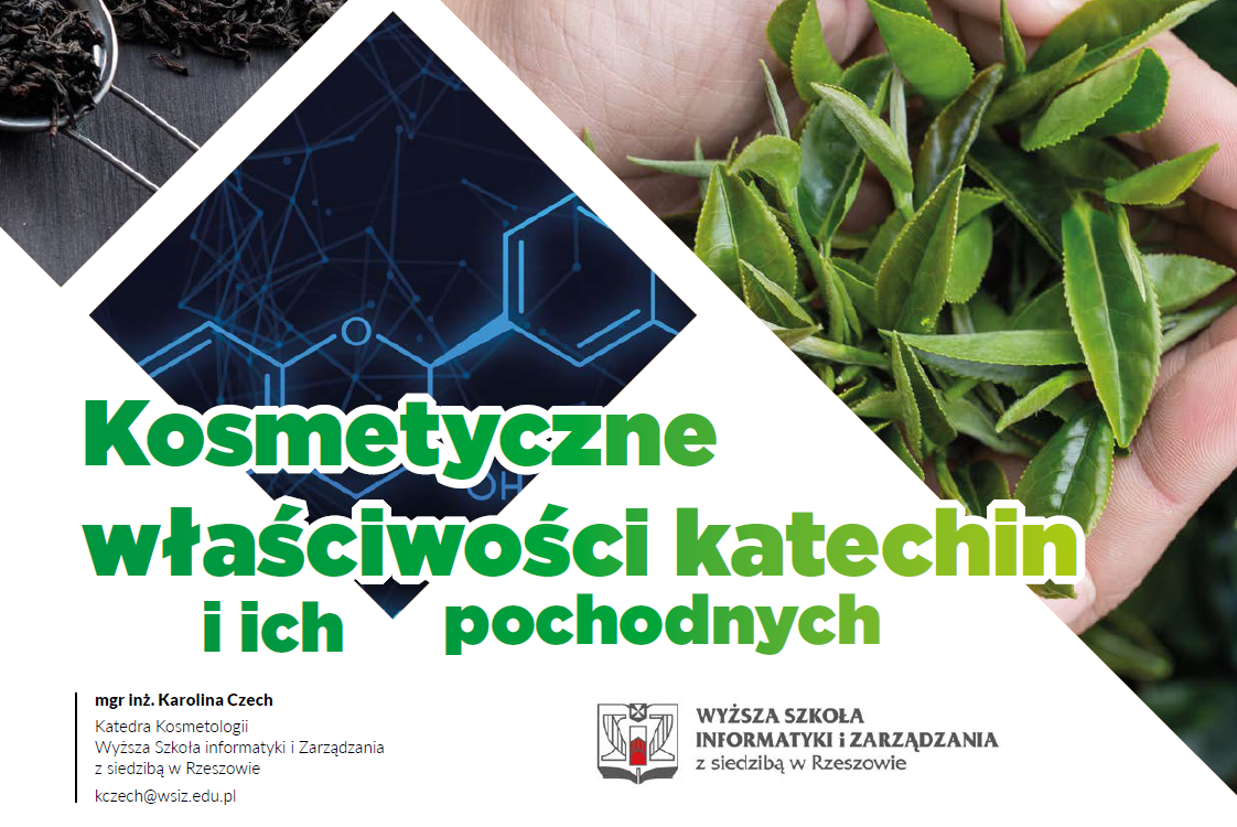 Kosmetyczne właściwości katechin i ich pochodnych