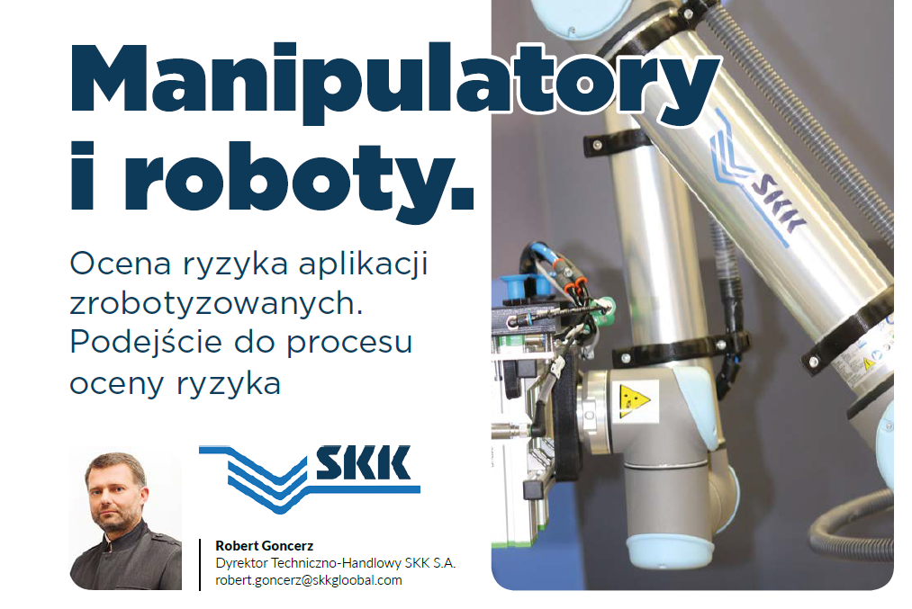 Manipulatory i roboty. Ocena ryzyka aplikacji zrobotyzowanych. Podejście do procesu oceny ryzyka