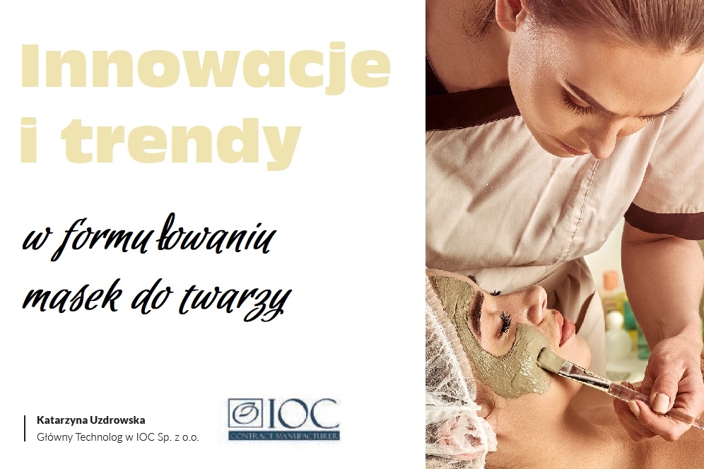 Innowacje i trendy w formułowaniu masek do twarzy
