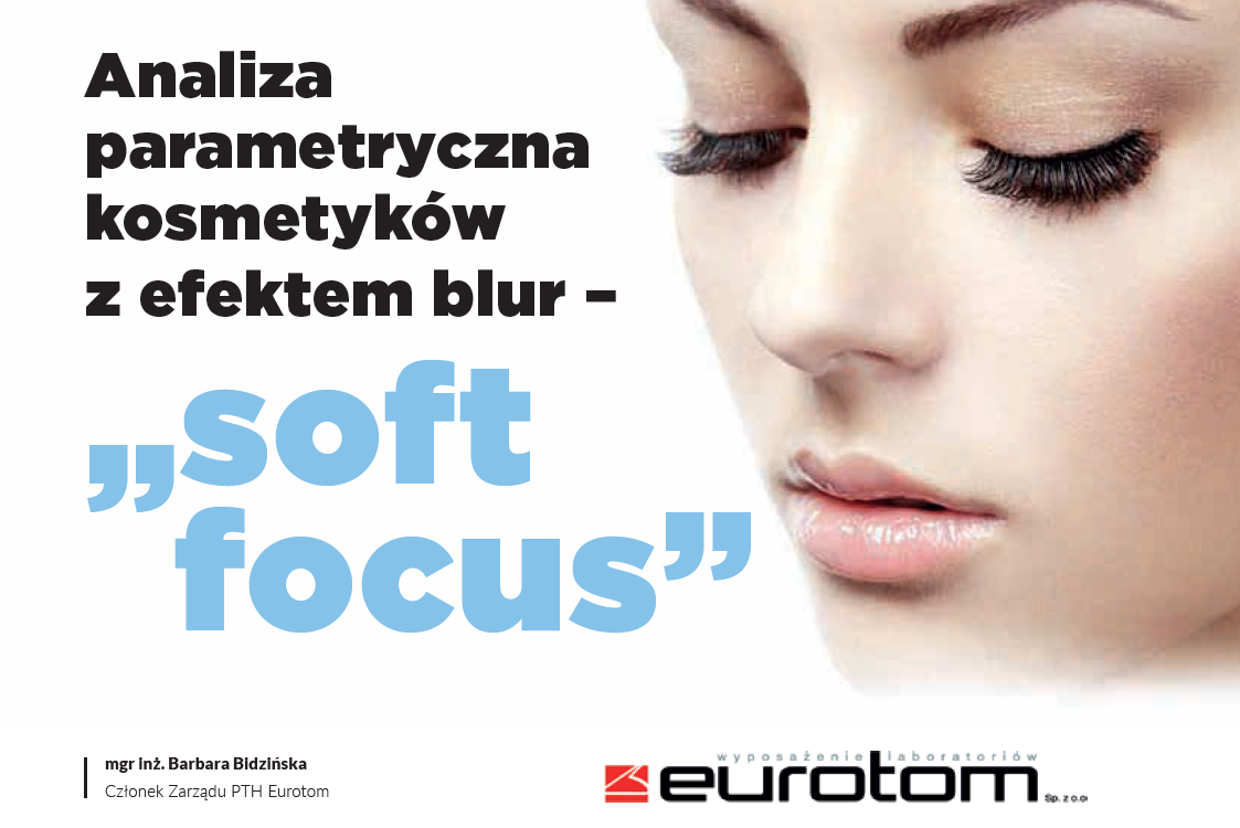 Analiza parametryczna kosmetyków z efektem blur – „soft focus”